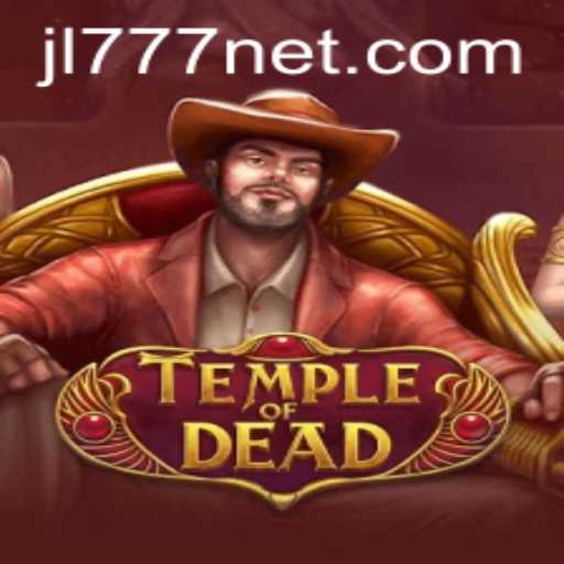 Explore the Thrilling World of TempleofDead: An Exciting Journey with JL777